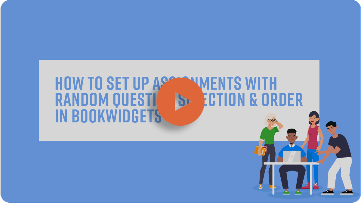 How to Set Up Digital Assignments with Random Question Order and Selection in BookWidgets